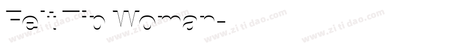 Felt Tip Woman字体转换